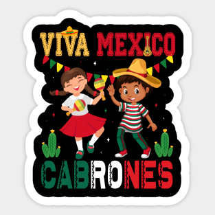 Viva Mexico Cabrones Cool Mexican Independence Day Men Women Sticker